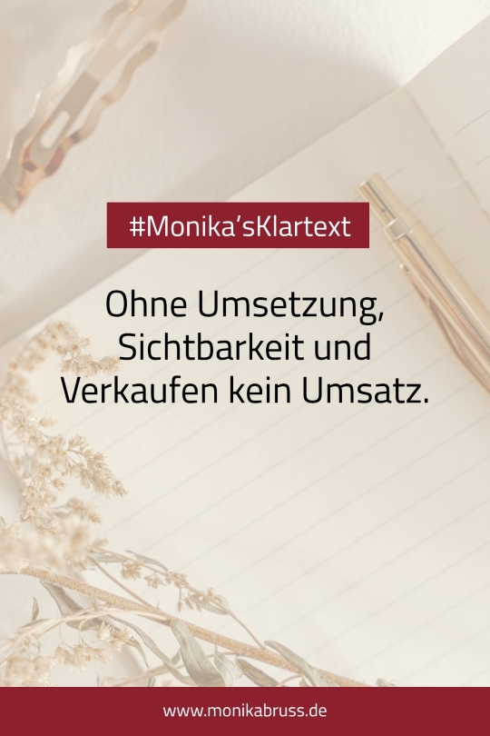 Ohne Umsetzen kein Umsatz